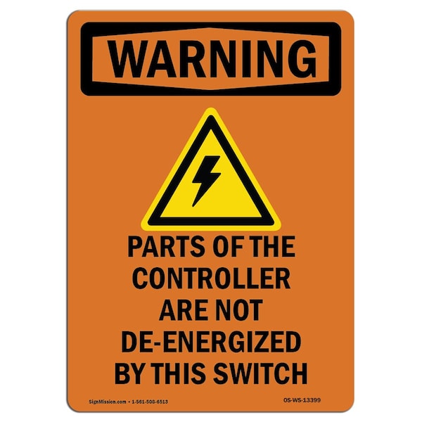 Safety Sign, OSHA WARNING, 24" Height, Rigid Plastic, Parts Of The Controller, Portrait